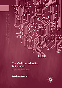 Couverture cartonnée The Collaborative Era in Science de Caroline S. Wagner