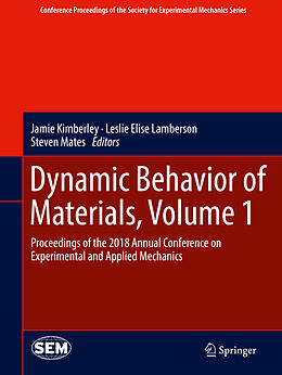 Couverture cartonnée Dynamic Behavior of Materials, Volume 1 de 