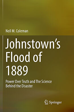 Couverture cartonnée Johnstown s Flood of 1889 de Neil M. Coleman