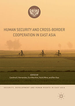 Couverture cartonnée Human Security and Cross-Border Cooperation in East Asia de 