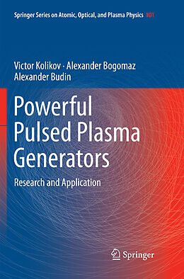 Kartonierter Einband Powerful Pulsed Plasma Generators von Victor Kolikov, Alexander Budin, Alexander Bogomaz