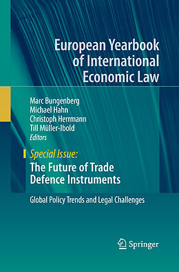 Couverture cartonnée The Future of Trade Defence Instruments de 