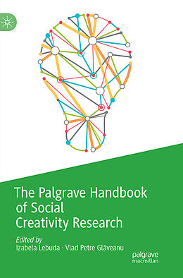 Kartonierter Einband The Palgrave Handbook of Social Creativity Research von 