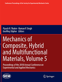 Couverture cartonnée Mechanics of Composite, Hybrid and Multifunctional Materials, Volume 5 de 