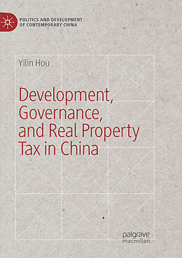 Couverture cartonnée Development, Governance, and Real Property Tax in China de Yilin Hou
