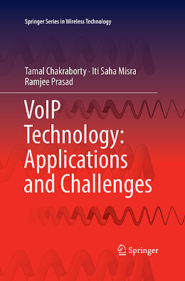 Couverture cartonnée VoIP Technology: Applications and Challenges de Tamal Chakraborty, Ramjee Prasad, Iti Saha Misra