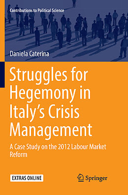 Couverture cartonnée Struggles for Hegemony in Italy s Crisis Management de Daniela Caterina