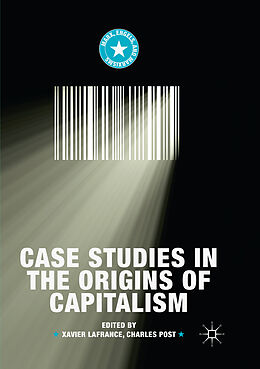 Couverture cartonnée Case Studies in the Origins of Capitalism de 