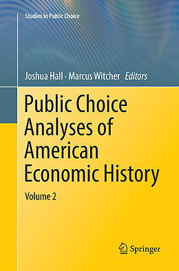 Couverture cartonnée Public Choice Analyses of American Economic History de 