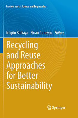 Couverture cartonnée Recycling and Reuse Approaches for Better Sustainability de 