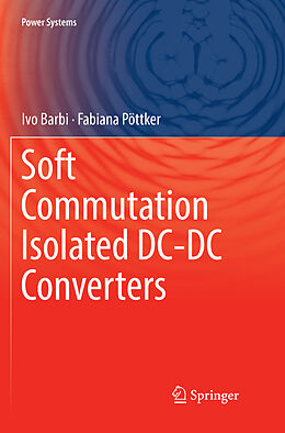 Couverture cartonnée Soft Commutation Isolated DC-DC Converters de Fabiana Pöttker, Ivo Barbi