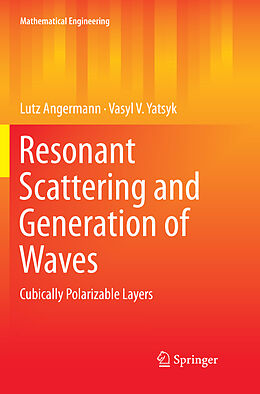 Couverture cartonnée Resonant Scattering and Generation of Waves de Vasyl V. Yatsyk, Lutz Angermann