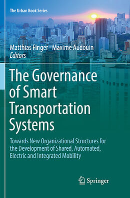 Couverture cartonnée The Governance of Smart Transportation Systems de 
