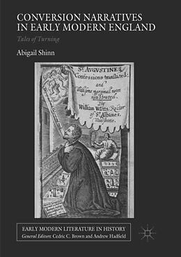 Couverture cartonnée Conversion Narratives in Early Modern England de Abigail Shinn