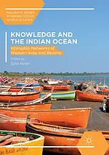 Kartonierter Einband Knowledge and the Indian Ocean von 