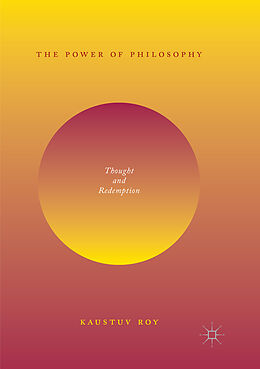 Kartonierter Einband The Power of Philosophy von Kaustuv Roy