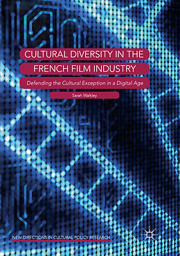 Couverture cartonnée Cultural Diversity in the French Film Industry de Sarah Walkley