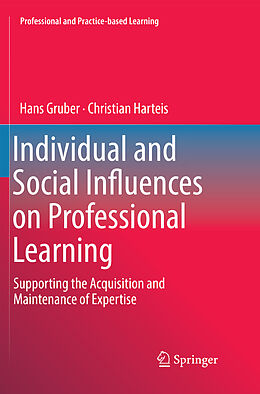 Couverture cartonnée Individual and Social Influences on Professional Learning de Christian Harteis, Hans Gruber