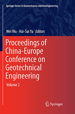 Kartonierter Einband Proceedings of China-Europe Conference on Geotechnical Engineering von 