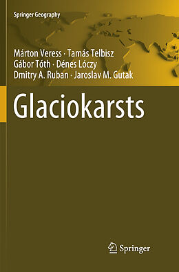Kartonierter Einband Glaciokarsts von Márton Veress, Tamás Telbisz, Jaroslav M. Gutak