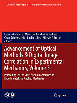 Couverture cartonnée Advancement of Optical Methods & Digital Image Correlation in Experimental Mechanics, Volume 3 de 
