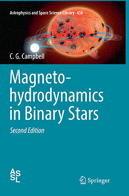 Kartonierter Einband Magnetohydrodynamics in Binary Stars von C. G. Campbell