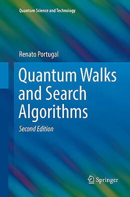 Couverture cartonnée Quantum Walks and Search Algorithms de Renato Portugal