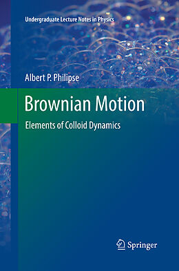 Kartonierter Einband Brownian Motion von Albert P. Philipse