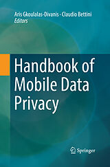 Couverture cartonnée Handbook of Mobile Data Privacy de 