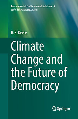 Couverture cartonnée Climate Change and the Future of Democracy de R. S. Deese