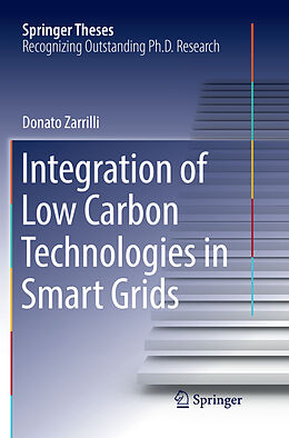 Kartonierter Einband Integration of Low Carbon Technologies in Smart Grids von Donato Zarrilli