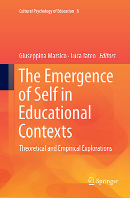 Kartonierter Einband The Emergence of Self in Educational Contexts von 