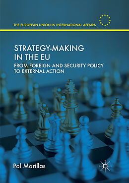 Couverture cartonnée Strategy-Making in the EU de Pol Morillas