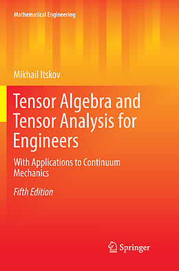 Couverture cartonnée Tensor Algebra and Tensor Analysis for Engineers de Mikhail Itskov