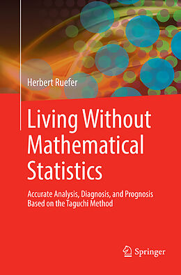 Kartonierter Einband Living Without Mathematical Statistics von Herbert Ruefer