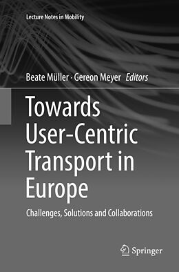 Couverture cartonnée Towards User-Centric Transport in Europe de 