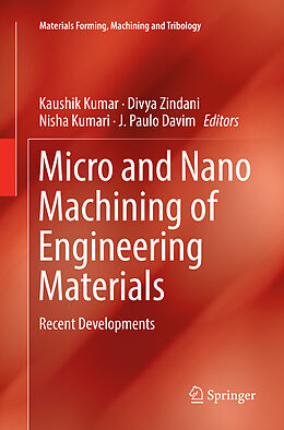 Couverture cartonnée Micro and Nano Machining of Engineering Materials de 