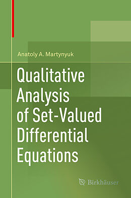 Livre Relié Qualitative Analysis of Set-Valued Differential Equations de Anatoly A. Martynyuk