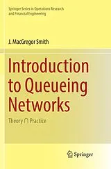 Kartonierter Einband (Kt) Introduction to Queueing Networks von J. MacGregor Smith