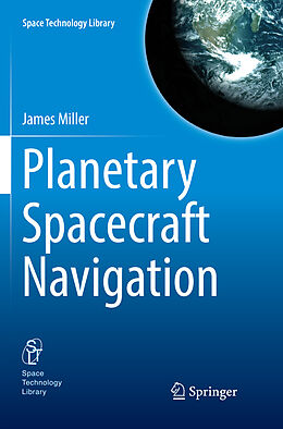 Couverture cartonnée Planetary Spacecraft Navigation de James Miller