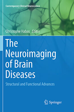 Couverture cartonnée The Neuroimaging of Brain Diseases de 