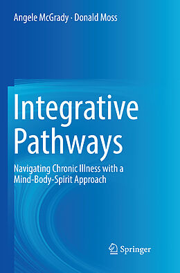 Couverture cartonnée Integrative Pathways de Donald Moss, Angele McGrady