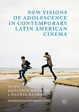 Couverture cartonnée New Visions of Adolescence in Contemporary Latin American Cinema de 