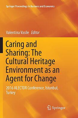 Couverture cartonnée Caring and Sharing: The Cultural Heritage Environment as an Agent for Change de 