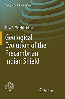 Couverture cartonnée Geological Evolution of the Precambrian Indian Shield de 