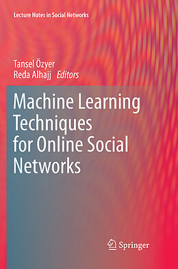 Kartonierter Einband Machine Learning Techniques for Online Social Networks von 