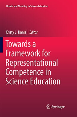 Kartonierter Einband Towards a Framework for Representational Competence in Science Education von 