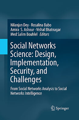 Couverture cartonnée Social Networks Science: Design, Implementation, Security, and Challenges de 