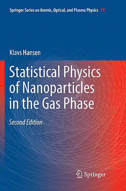 Kartonierter Einband Statistical Physics of Nanoparticles in the Gas Phase von Klavs Hansen