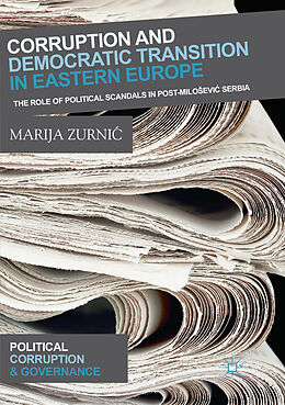 Couverture cartonnée Corruption and Democratic Transition in Eastern Europe de Marija Zurni 